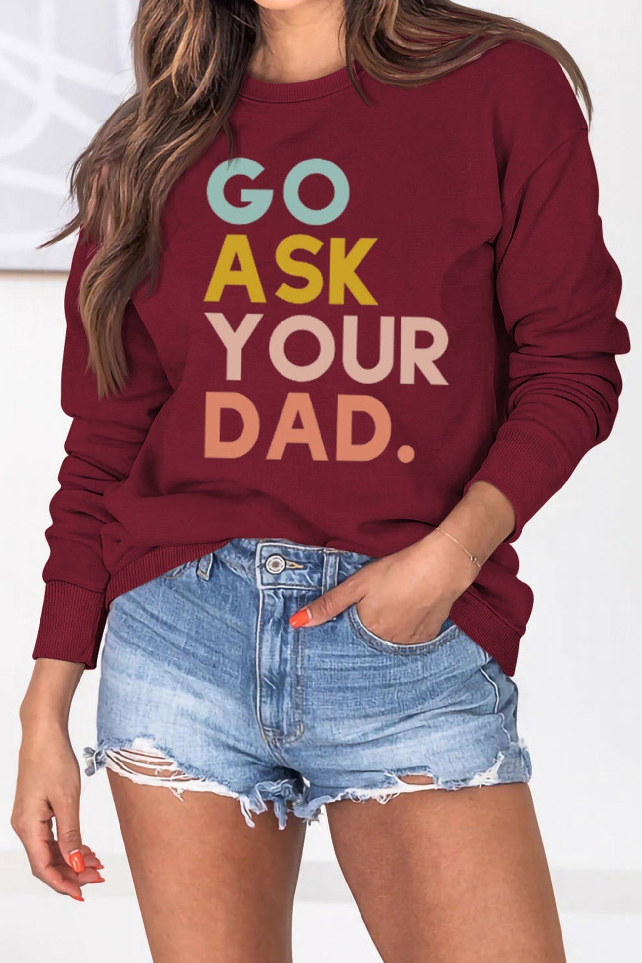 Monica | Go Ask Your Dad printed sweatshirt.