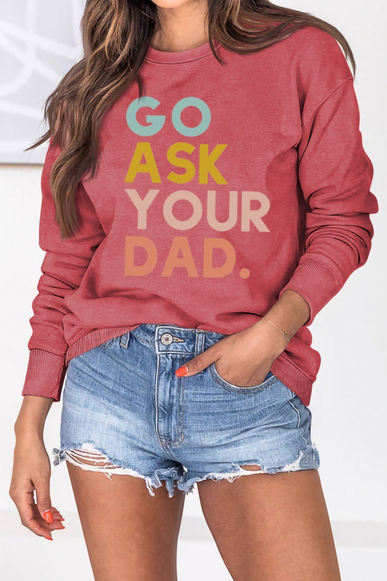 Monica | Go Ask Your Dad printed sweatshirt.